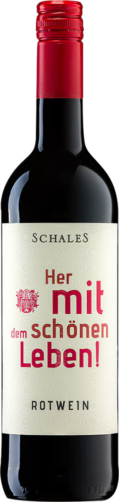 HER MIT DEM SCHÖNEN LEBEN! Rotwein Cuvée feinherb - Weingut Schales