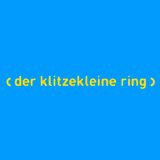 Klitzekleiner Ring